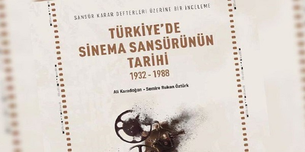 Türkiye'de Sinema Sansürürn Tarihi